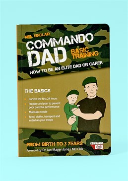 Attention new recruits &ndash; your child needs you! Commando Dad: Basic Training Book is an indispensable training manual on how to be an elite dad or carer. This 192-page guide was written by ex-Commando and dad of three Neil Sinclair, so you know he knows what he&rsquo;s talking about! <br /><br />This is the perfect gift for a new dad who wants to treat fatherhood like a military operation and will help him survive all the way from birth to the terrifying threes! In no-nonsense terms, this manual covers all the basics of parenting from planning for the baby&rsquo;s arrival and surviving the first 24 hours, to dealing with hostilities, maintaining morale and keeping the troops entertained.